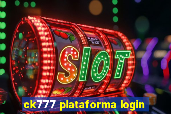 ck777 plataforma login